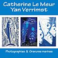 Catherine Le Meur & Yan Verrimst